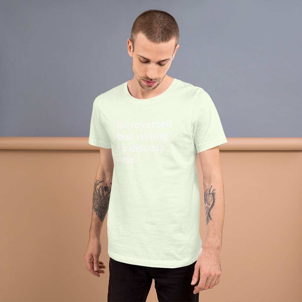 Lawyer T Shirt - Introverted Will Discuss Law - Unisex Short Sleeve Shirt