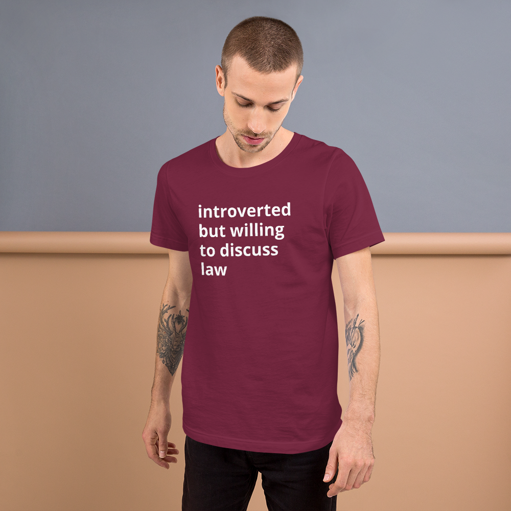 Lawyer T Shirt - Introverted Will Discuss Law - Unisex Short Sleeve Shirt