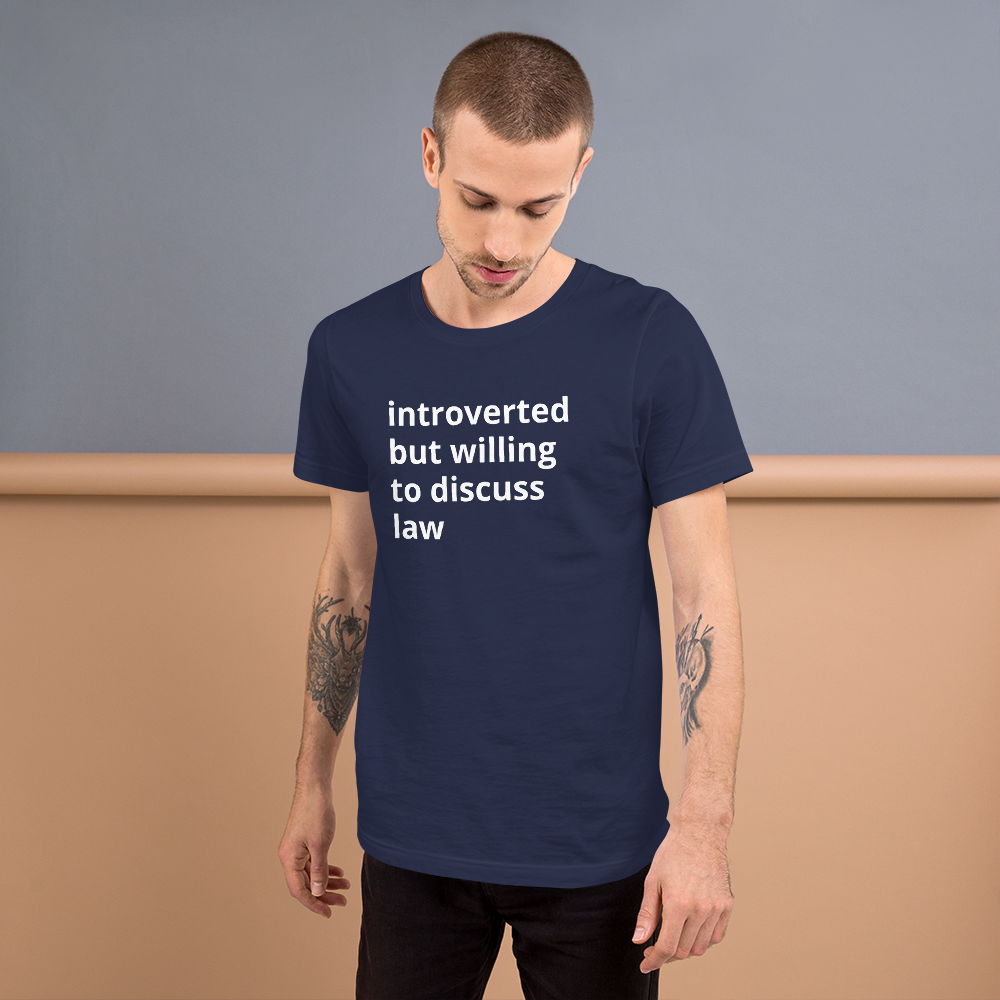 Lawyer T Shirt - Introverted Will Discuss Law - Unisex Short Sleeve Shirt