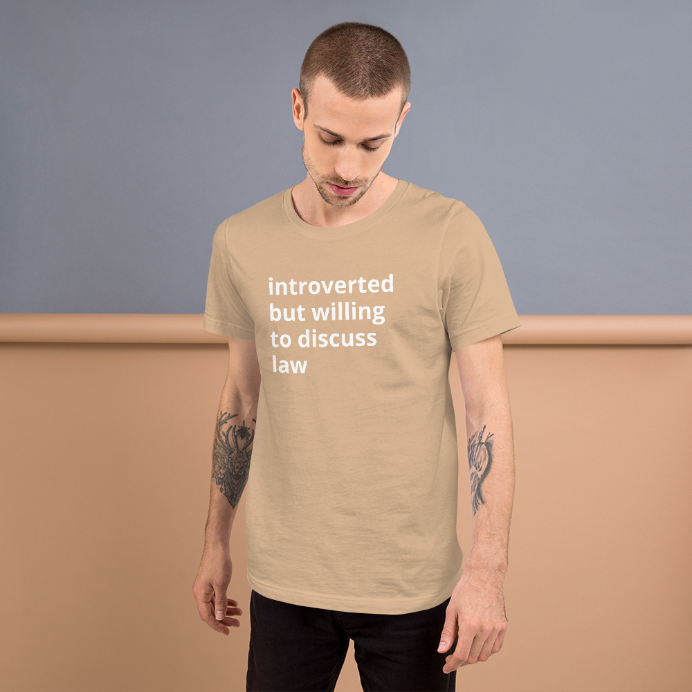 Lawyer T Shirt - Introverted Will Discuss Law - Unisex Short Sleeve Shirt