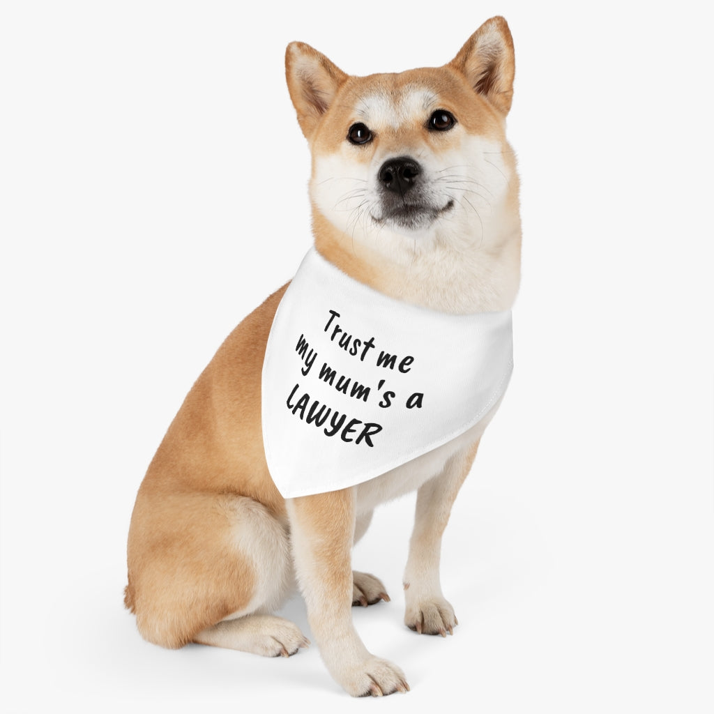 Trust Me My Mum's A Lawyer Pet Bandana Collar