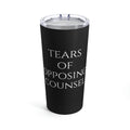 Tears of Opposing Counsel Black Tumbler 20oz