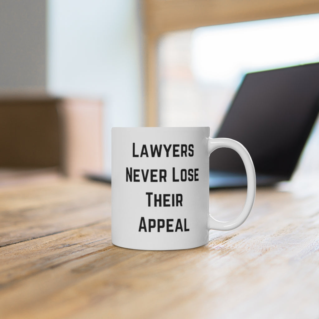 Lawyers Never Lose Their Appeal Mug
