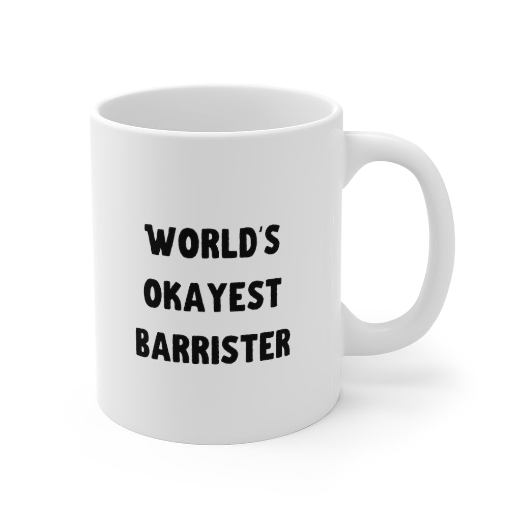 Barrister Gift Mug - World's Okayest Barrister - Ceramic Coffee Mug