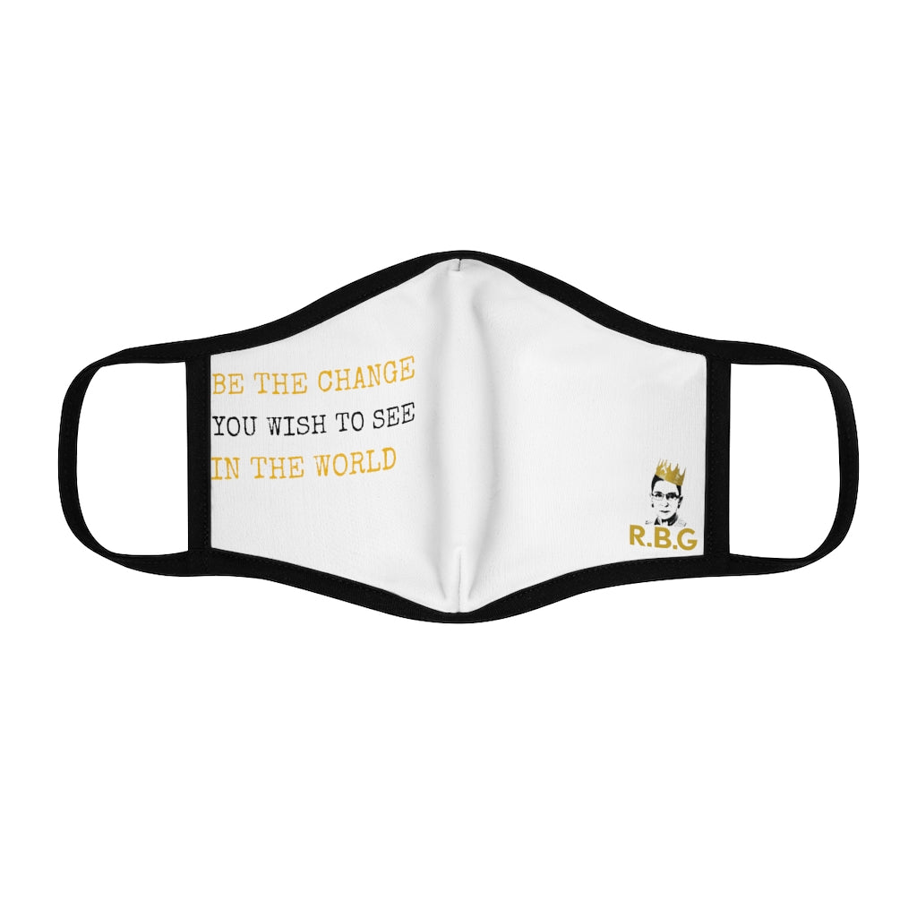 Be The Change You Wish To See In The World Fitted Polyester Face Mask