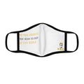 Be The Change You Wish To See In The World Fitted Polyester Face Mask