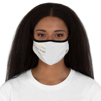 Be The Change You Wish To See In The World Fitted Polyester Face Mask