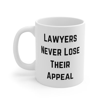 Lawyers Never Lose Their Appeal Mug