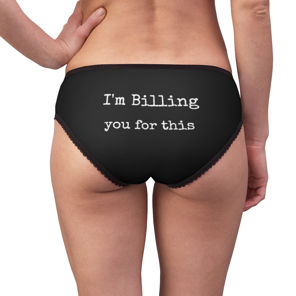 I'm Billing You For This Women's Briefs