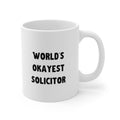Solicitor Gift Mug - World's Okayest Solicitor- Ceramic Coffee Mug