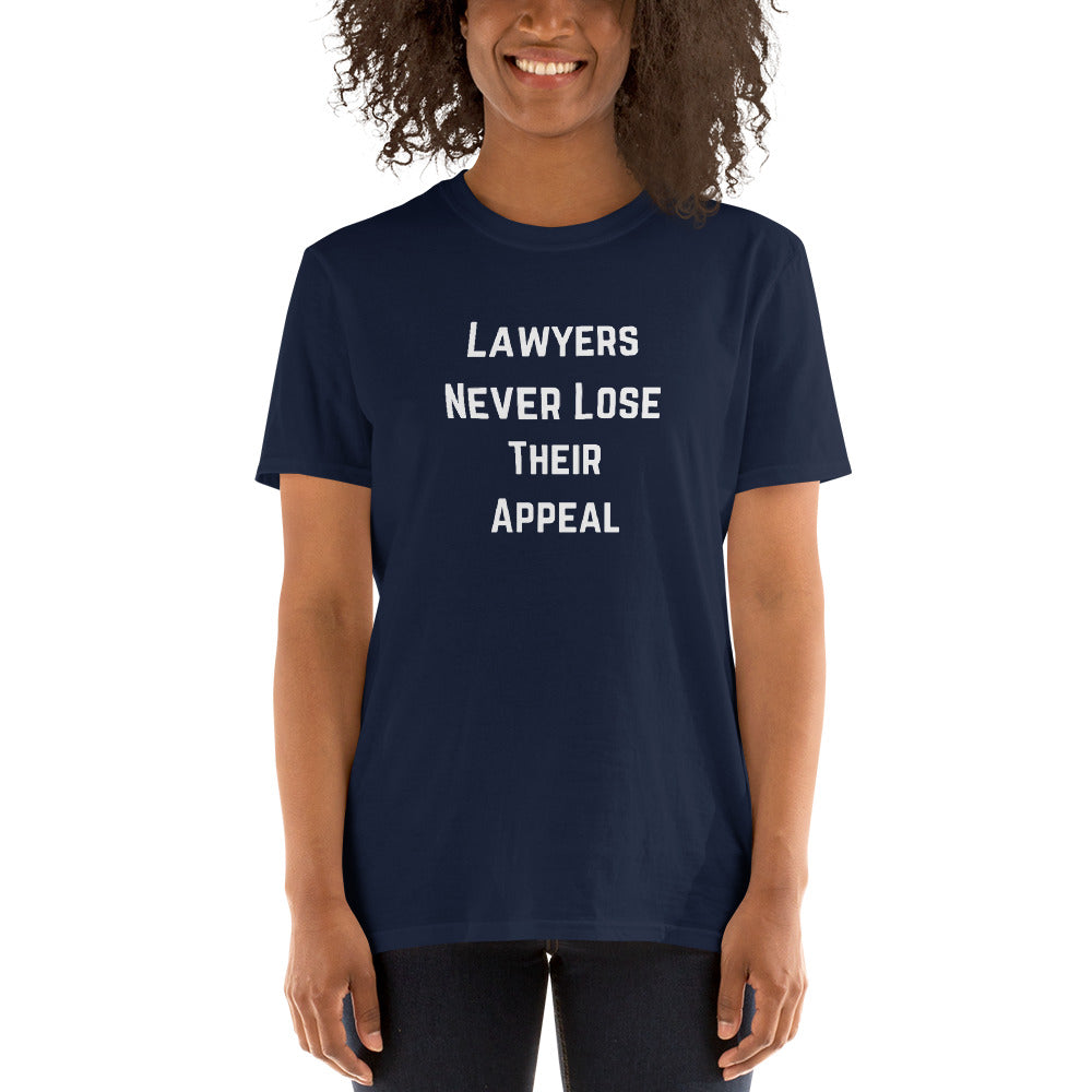 Lawyers Never Lose Their Appeal White Unisex T-Shirt - The Legal Boutique