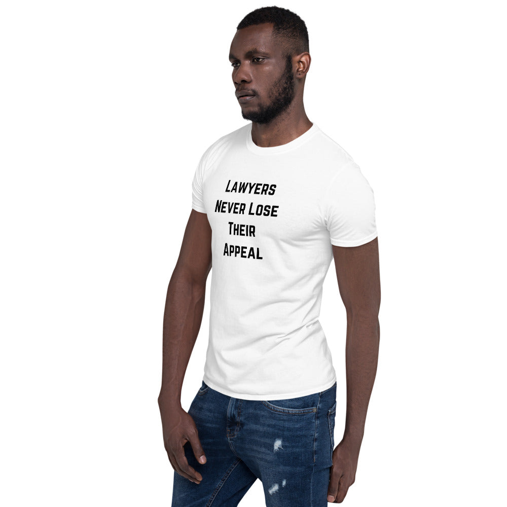 Lawyers Never Lose Their Appeal White Unisex T-Shirt - The Legal Boutique
