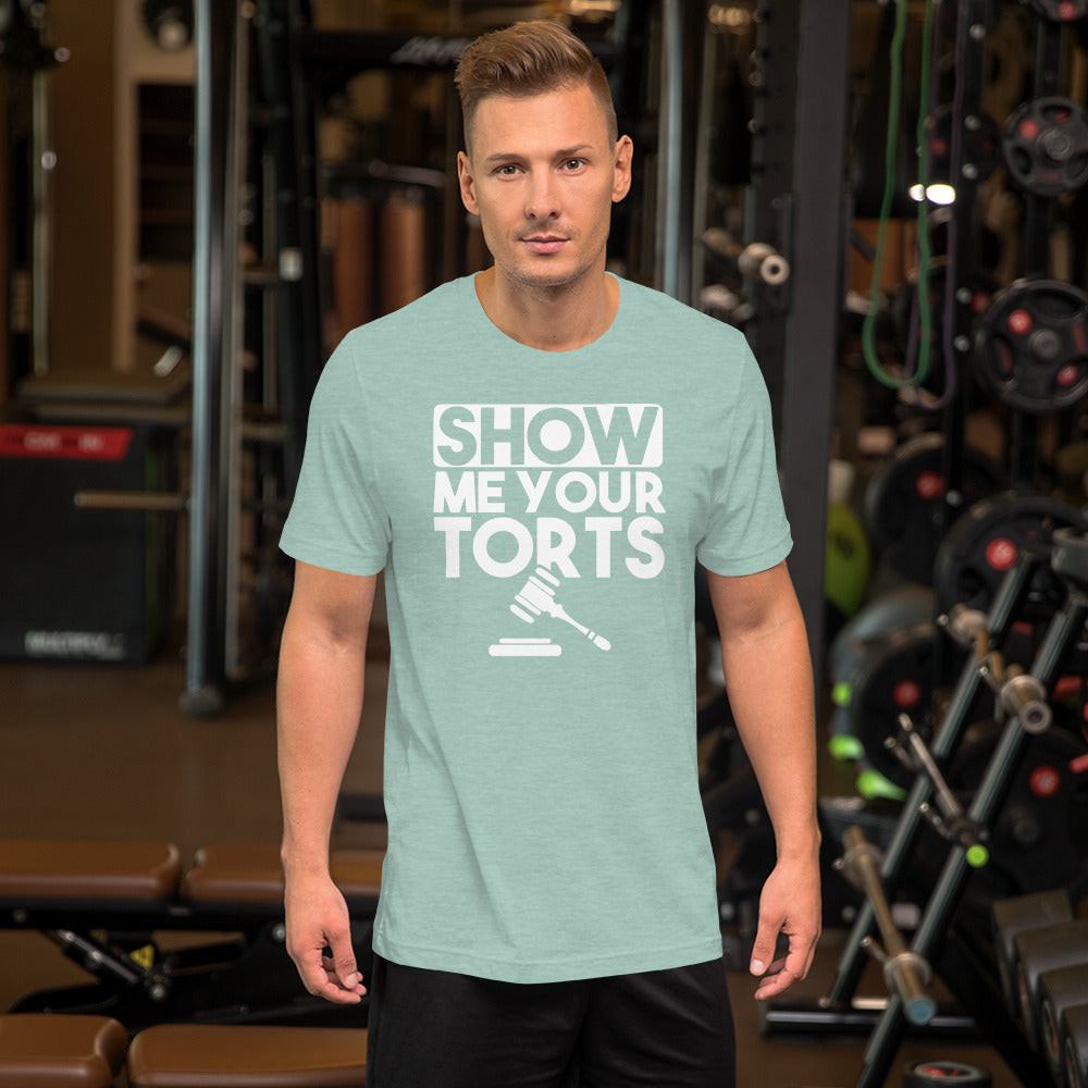 Lawyer T Shirt - Show Me Your Torts White - Unisex Short Sleeve Shirt - The Legal Boutique