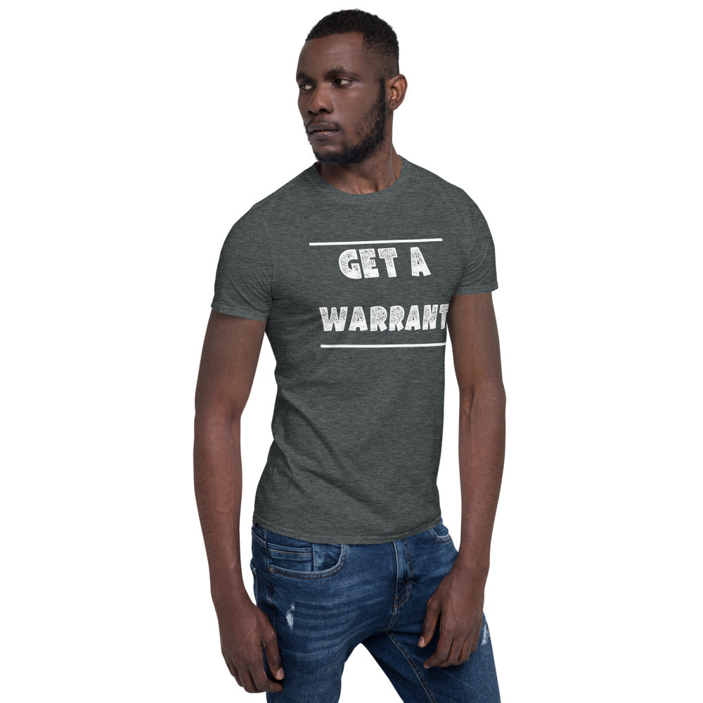 Law School T Shirt - Get A Warrant White - Unisex Short Sleeve Shirt - The Legal Boutique