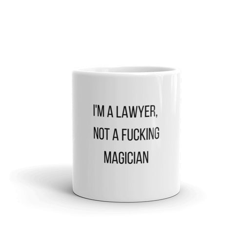 Attorney Gift Mug - I'm A Lawyer, Not A Magician - Office Coffee Mug - The Legal Boutique