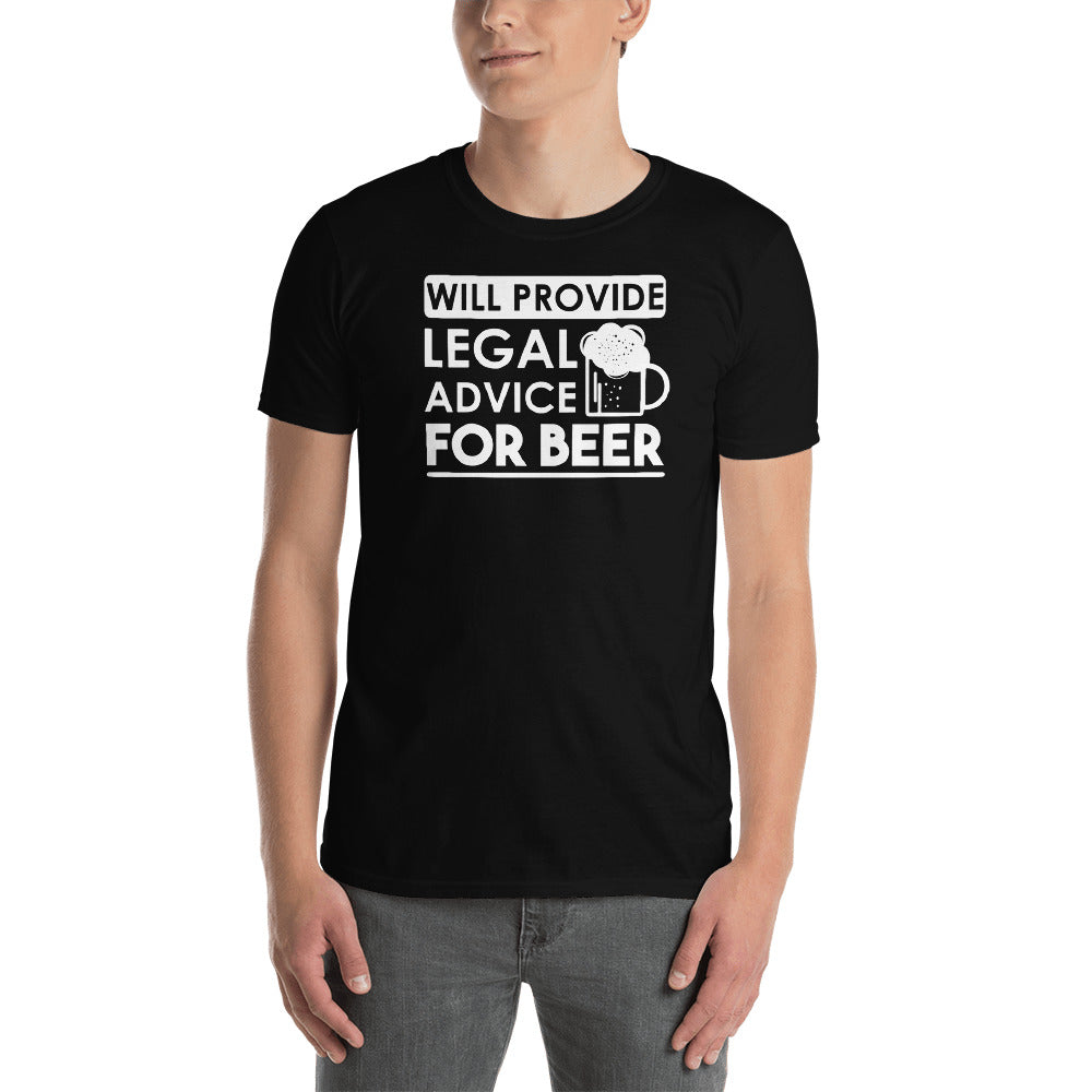 Lawyer Gift T Shirt - Will Provide Legal Advice for Beer - Unisex Short Sleeve Shirt - The Legal Boutique