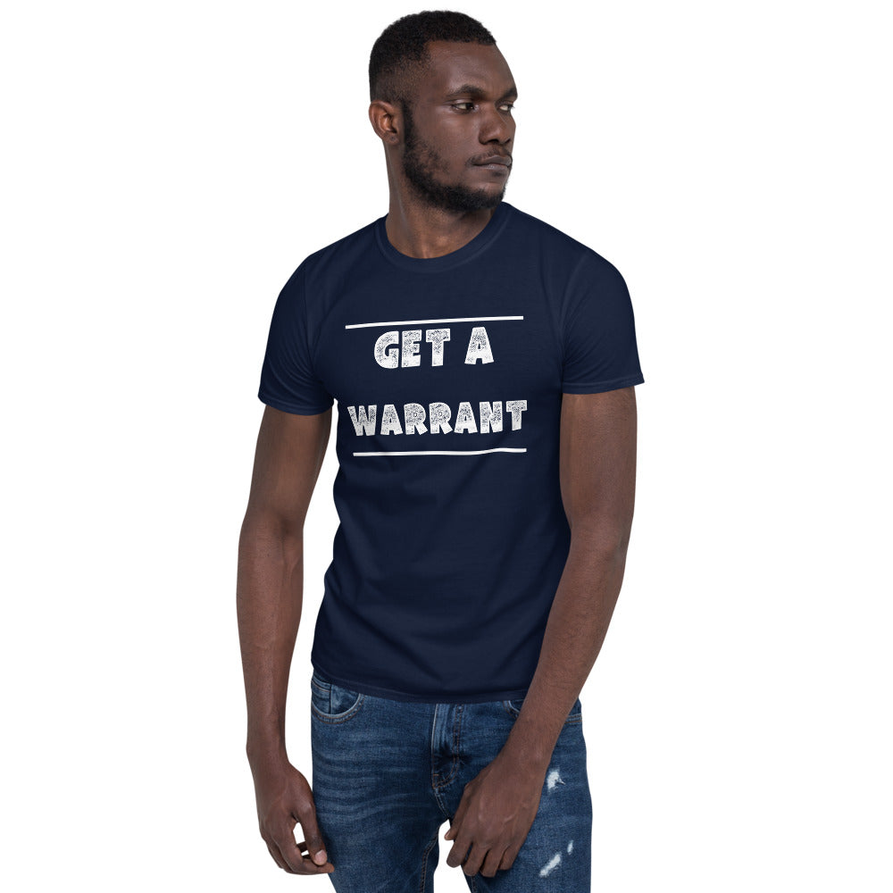 Law School T Shirt - Get A Warrant White - Unisex Short Sleeve Shirt - The Legal Boutique