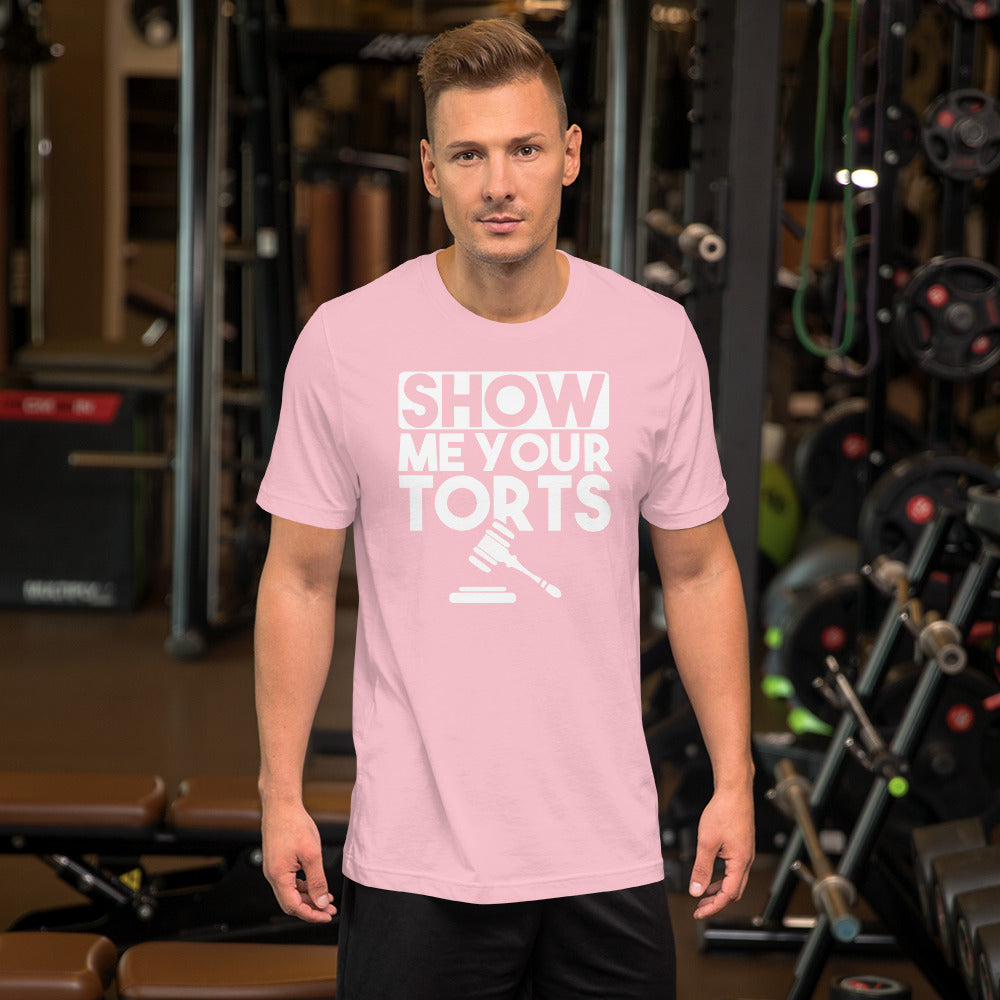Lawyer T Shirt - Show Me Your Torts White - Unisex Short Sleeve Shirt - The Legal Boutique