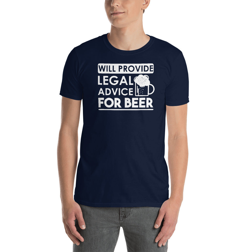 Lawyer Gift T Shirt - Will Provide Legal Advice for Beer - Unisex Short Sleeve Shirt - The Legal Boutique