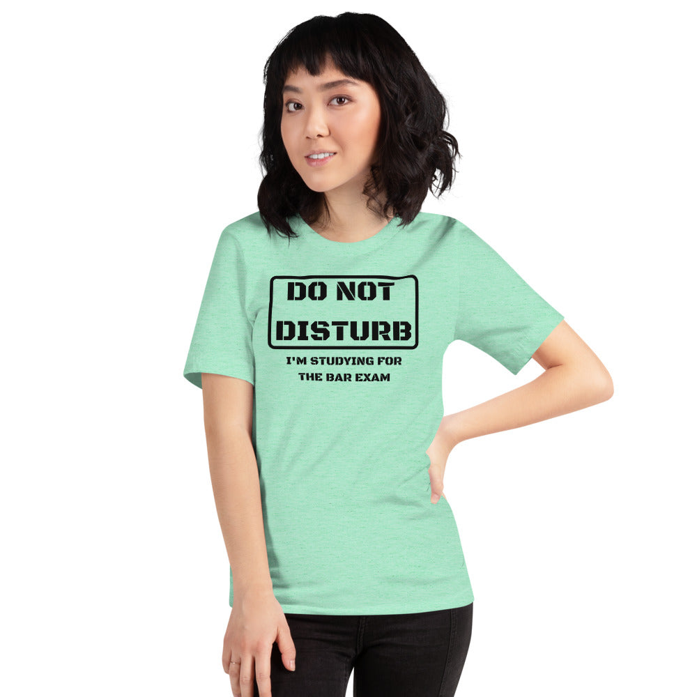 Law School Gift Shirt - Do Not Disturb Bar Exam Black - Unisex Short Sleeve T Shirt - The Legal Boutique