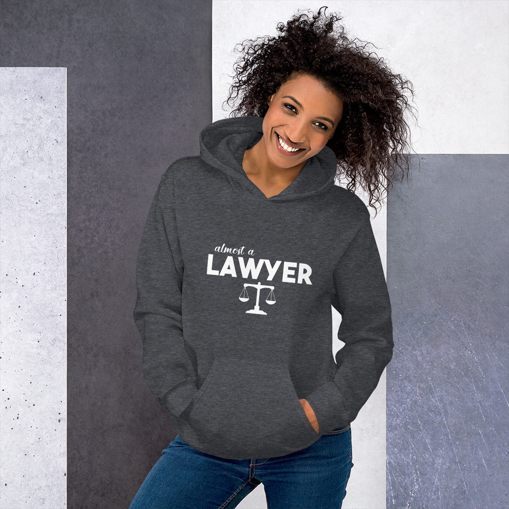 Law School Gift Hoodie - Almost A Lawyer - Premium Unisex Sweatshirt - The Legal Boutique