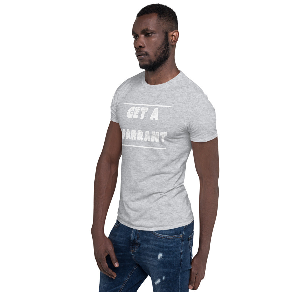 Law School T Shirt - Get A Warrant White - Unisex Short Sleeve Shirt - The Legal Boutique