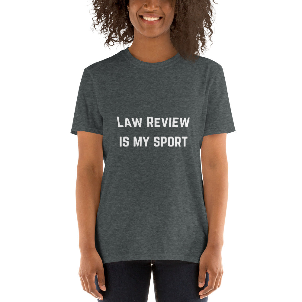 Law Review is my Sport White - Short-Sleeve Unisex T-Shirt - The Legal Boutique