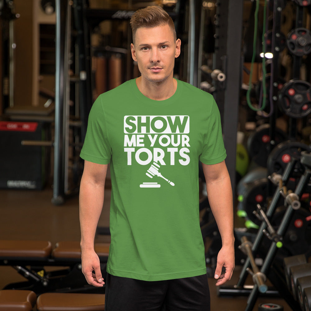 Lawyer T Shirt - Show Me Your Torts White - Unisex Short Sleeve Shirt - The Legal Boutique