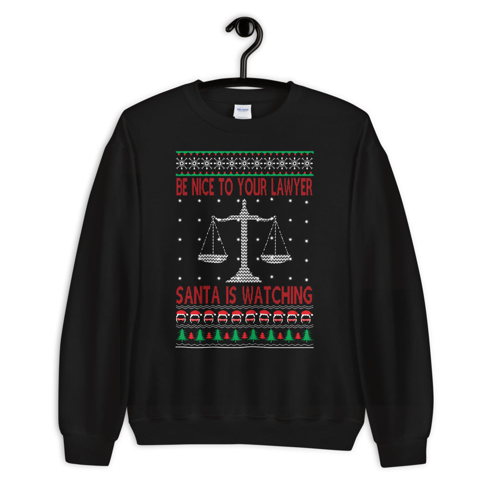 Ugly Christmas Sweater - Be Nice to Your Lawyer, Santa is Watching - Unisex Crew Neck Sweatshirt - The Legal Boutique