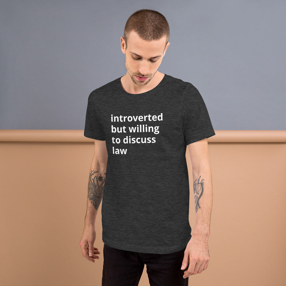 Lawyer T Shirt - Introverted Will Discuss Law - Unisex Short Sleeve Shirt - The Legal Boutique