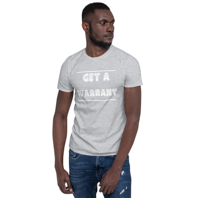 Law School T Shirt - Get A Warrant White - Unisex Short Sleeve Shirt - The Legal Boutique