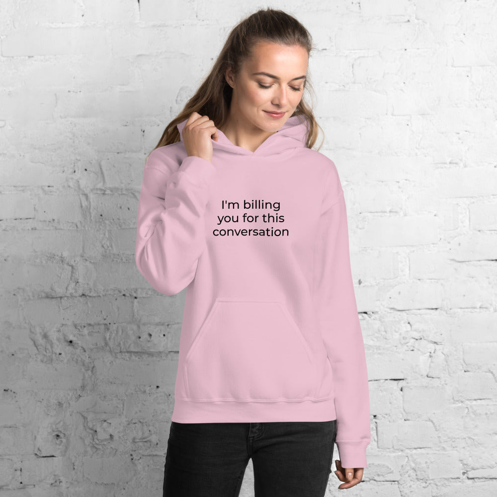 New Attorney Gift Hoodie - I'm Billing You Black - Unisex Hooded Sweater - The Legal Boutique