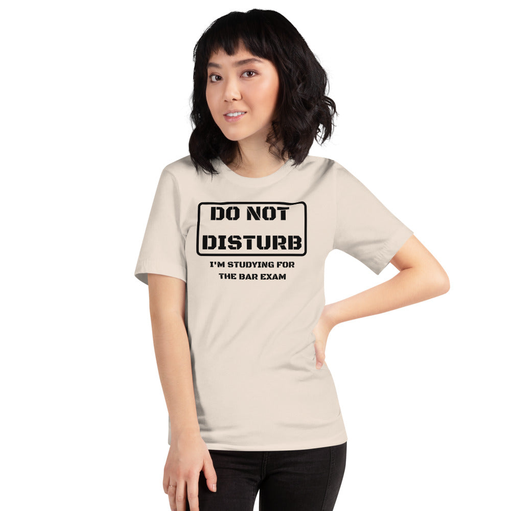 Law School Gift Shirt - Do Not Disturb Bar Exam Black - Unisex Short Sleeve T Shirt - The Legal Boutique