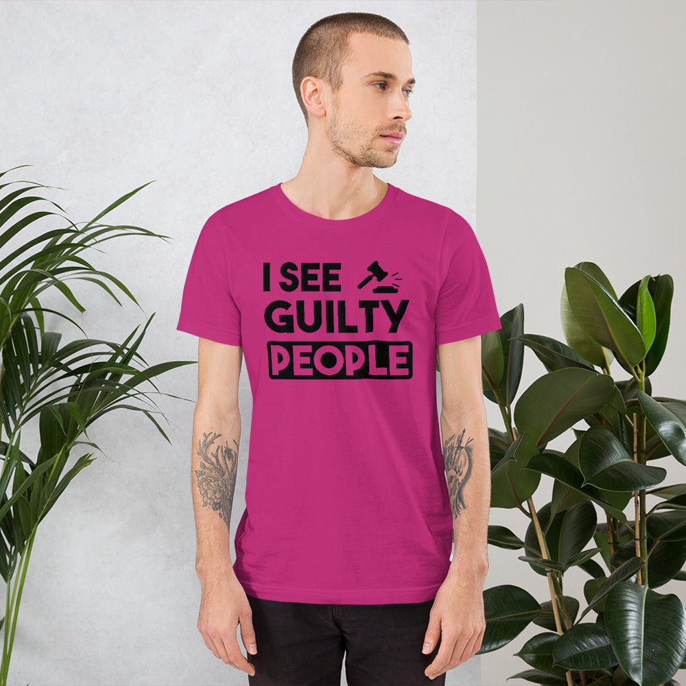 Attorney T Shirt - I See Guilty People - Unisex Short Sleeve Shirt - The Legal Boutique