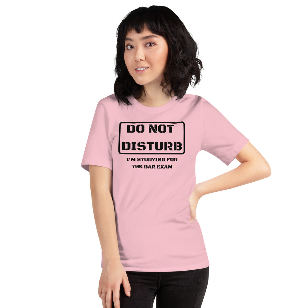 Law School Gift Shirt - Do Not Disturb Bar Exam Black - Unisex Short Sleeve T Shirt - The Legal Boutique