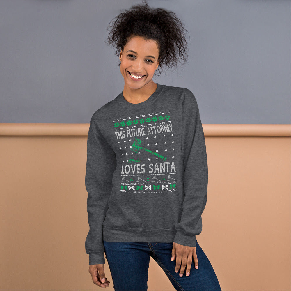 Ugly Christmas Sweater -  This Future Attorney Loves Santa - Unisex Crew Neck Sweatshirt - The Legal Boutique