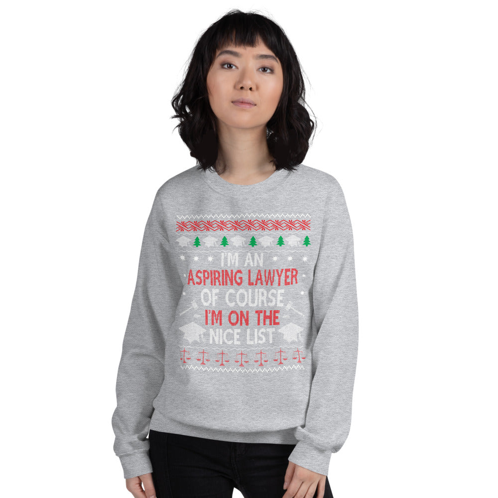 Ugly Christmas Sweater - I'm an Aspiring Lawyer, Of Course I'm on the Nice List - Unisex Crew Neck Sweatshirt - The Legal Boutique