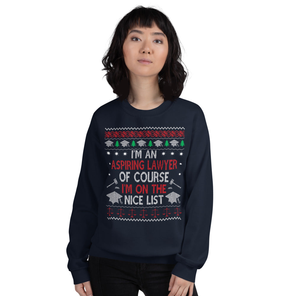 Ugly Christmas Sweater - I'm an Aspiring Lawyer, Of Course I'm on the Nice List - Unisex Crew Neck Sweatshirt - The Legal Boutique
