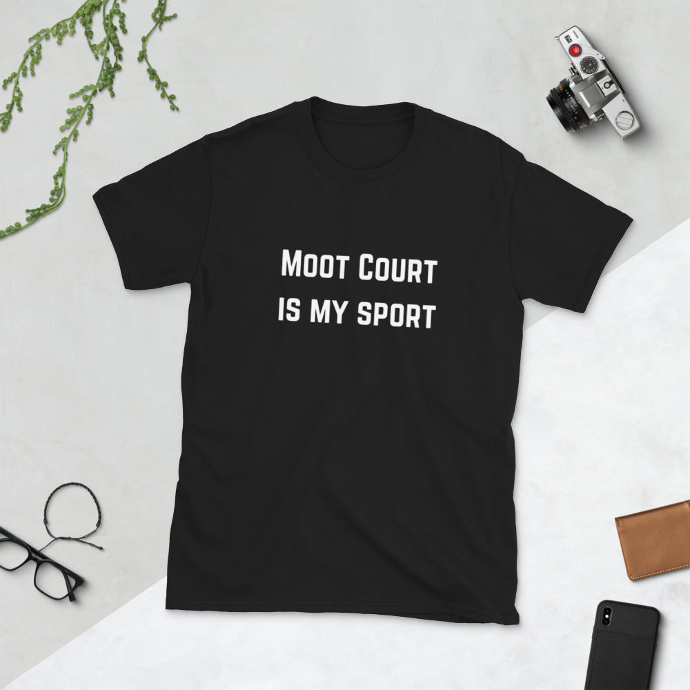 Moot Court Is My Sport White - Short-Sleeve Unisex T-Shirt - The Legal Boutique