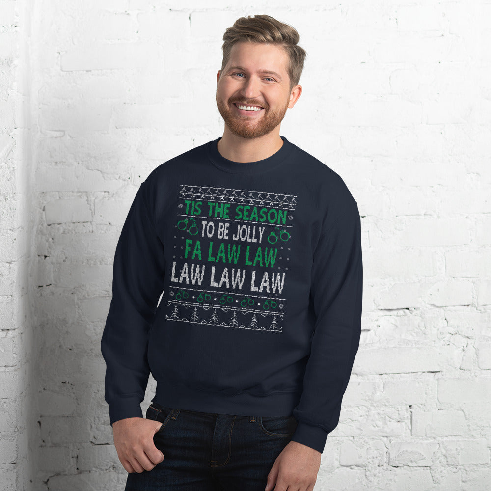 Ugly Christmas Sweater - Fa Law Law Law - Unisex Crew Neck Sweatshirt - The Legal Boutique