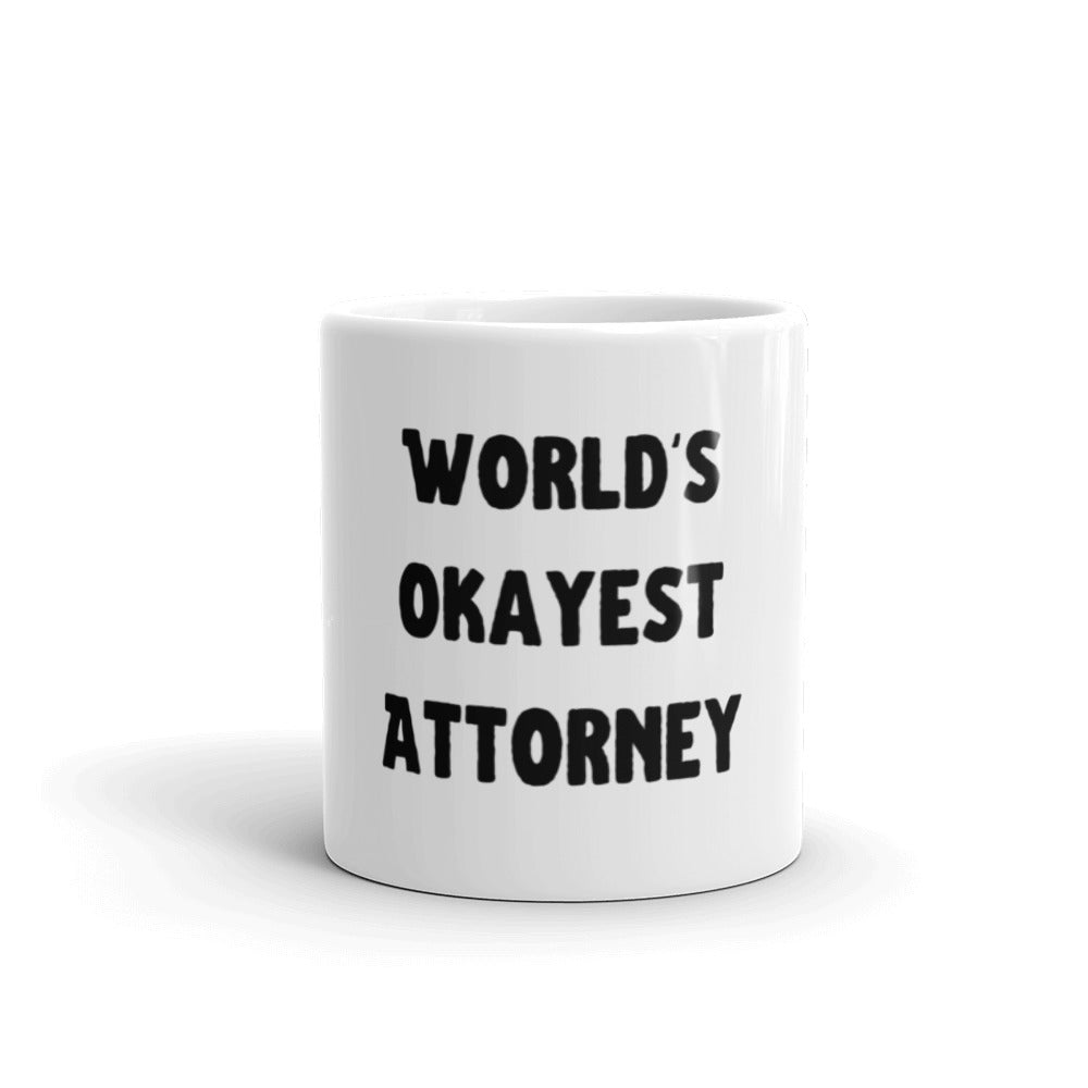 Lawyer Gift Mug - World's Okayest Attorney - Ceramic Coffee Mug - The Legal Boutique