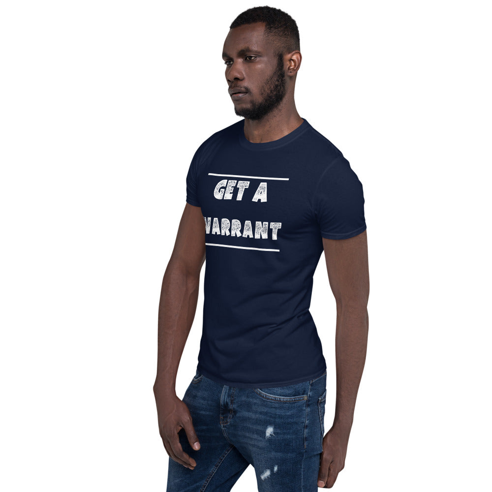 Law School T Shirt - Get A Warrant White - Unisex Short Sleeve Shirt - The Legal Boutique