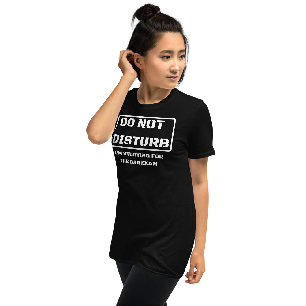 Law Student T Shirt - Do Not Disturb Bar Exam White - Premium Unisex Short Sleeve Shirt - The Legal Boutique