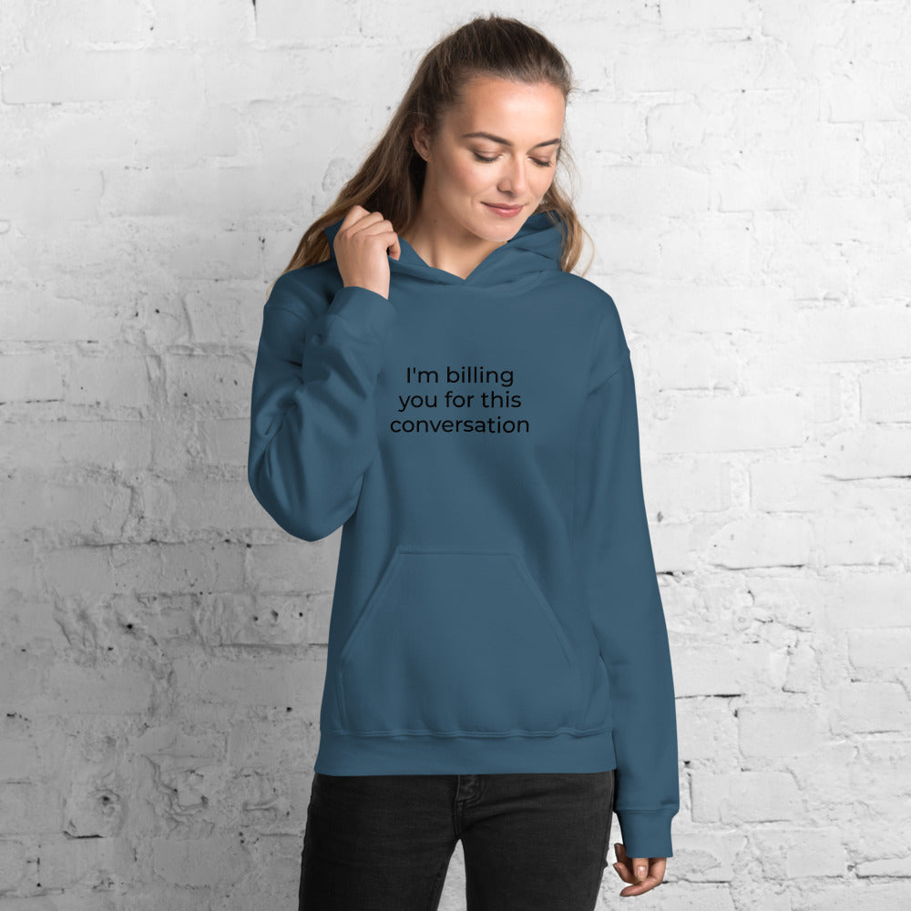 New Attorney Gift Hoodie - I'm Billing You Black - Unisex Hooded Sweater - The Legal Boutique