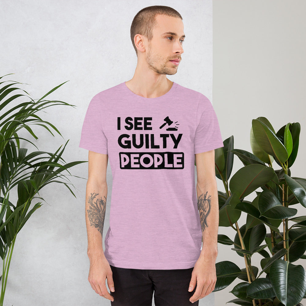 Attorney T Shirt - I See Guilty People - Unisex Short Sleeve Shirt - The Legal Boutique
