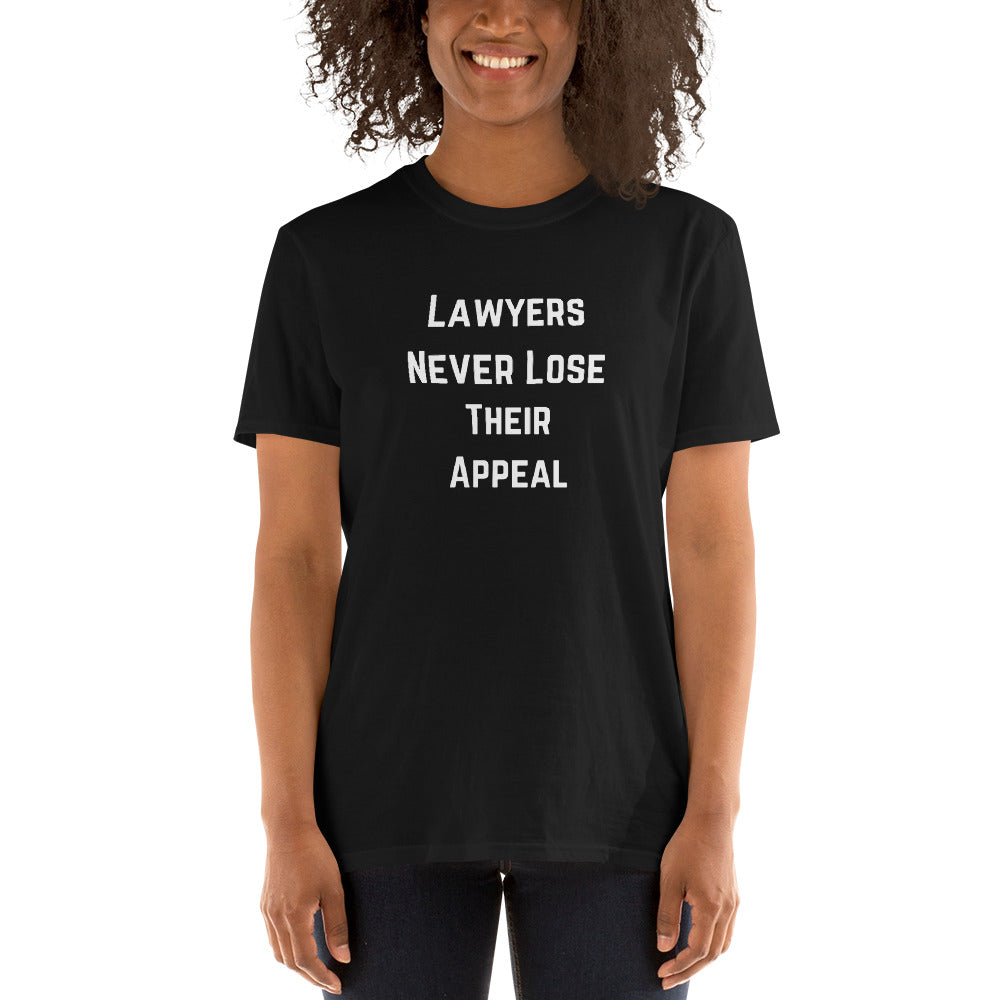 Lawyers Never Lose Their Appeal White Unisex T-Shirt - The Legal Boutique