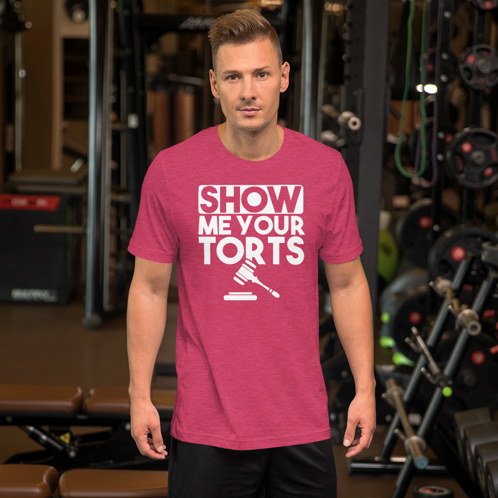 Lawyer T Shirt - Show Me Your Torts White - Unisex Short Sleeve Shirt - The Legal Boutique