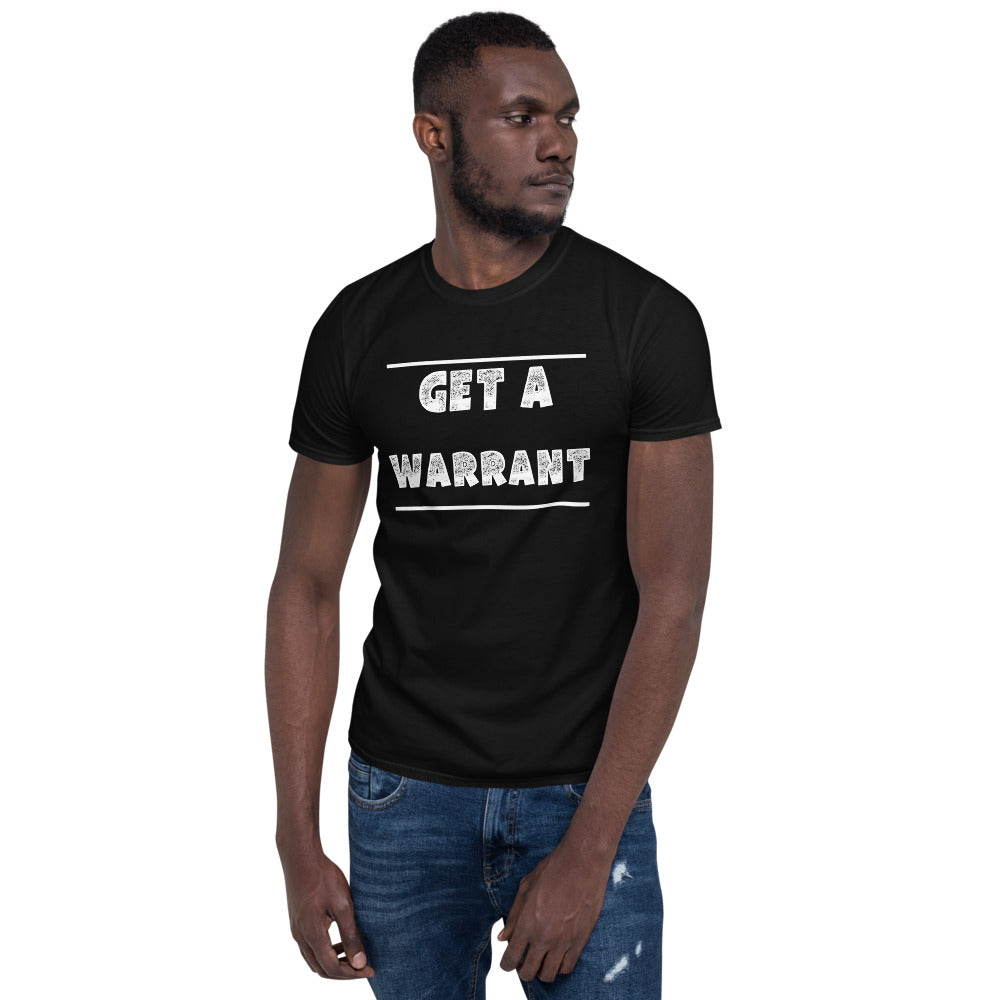 Law School T Shirt - Get A Warrant White - Unisex Short Sleeve Shirt - The Legal Boutique