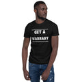 Law School T Shirt - Get A Warrant White - Unisex Short Sleeve Shirt - The Legal Boutique