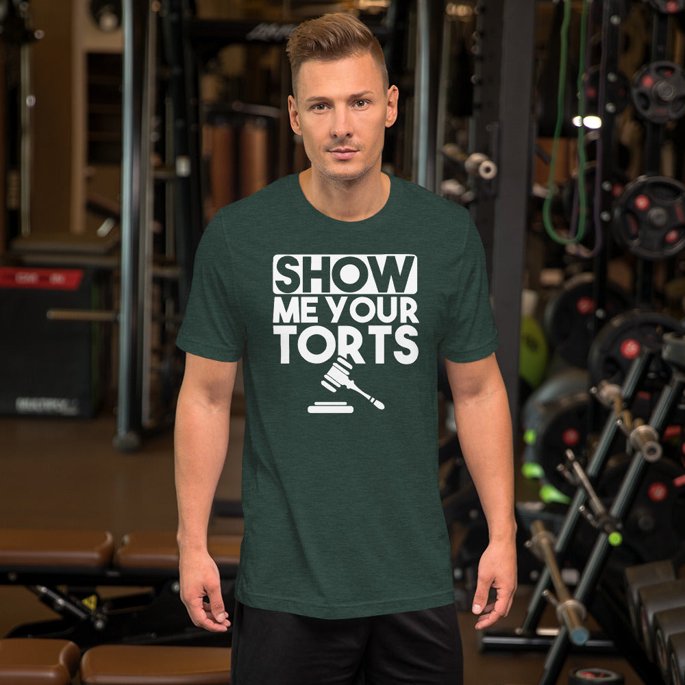 Lawyer T Shirt - Show Me Your Torts White - Unisex Short Sleeve Shirt - The Legal Boutique